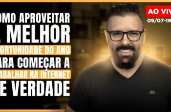 🔴 Ao Vivo - Como Aproveitar a Melhor Oportunidade do Ano Para Começar a Trabalhar na Internet