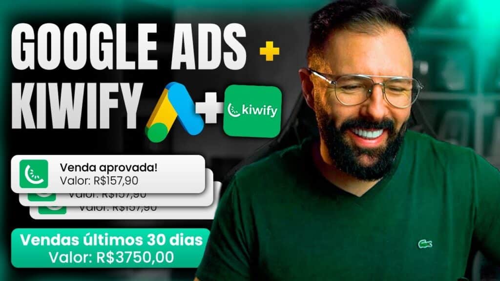 Google Ads + Kiwify  Como Fazer R$3750 por Mês como AFILIADO NO GOOGLE ADS Novidade Incrível